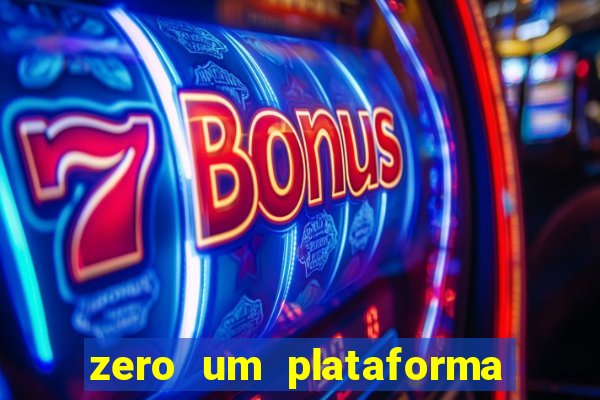 zero um plataforma de jogos